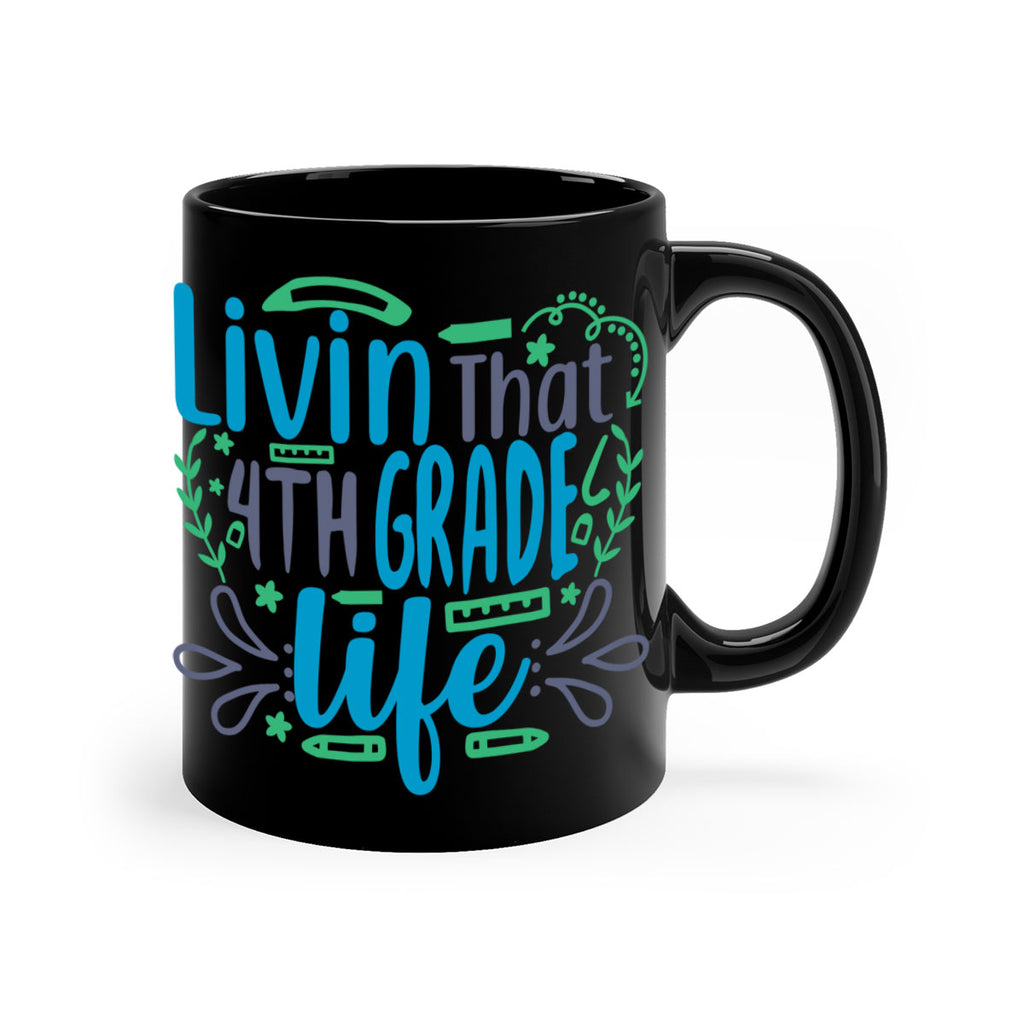 livin that 4th garde life 9#- 4th grade-Mug / Coffee Cup
