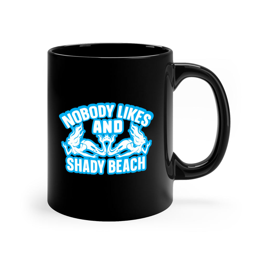 nobody likes and shady beach 519#- mermaid-Mug / Coffee Cup