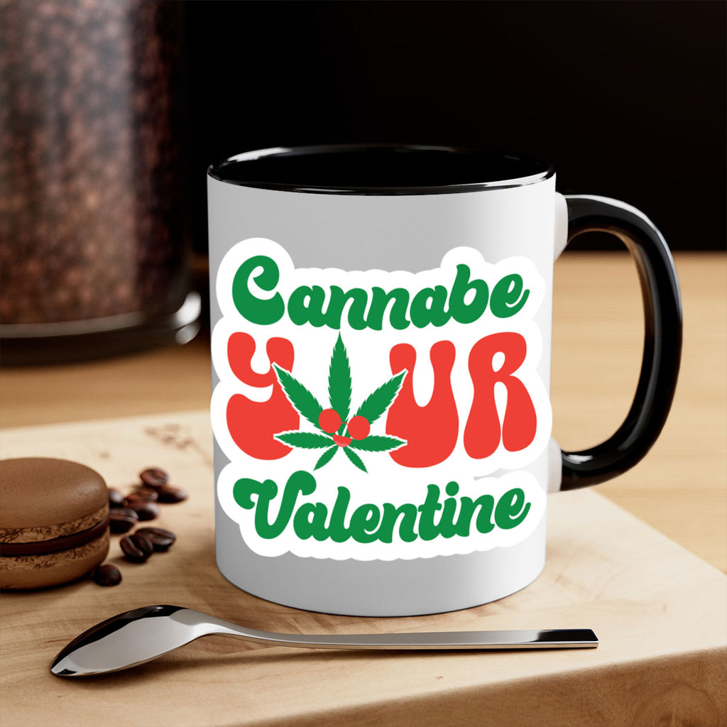 Cannabe Your Valentine 35#- marijuana-Mug / Coffee Cup