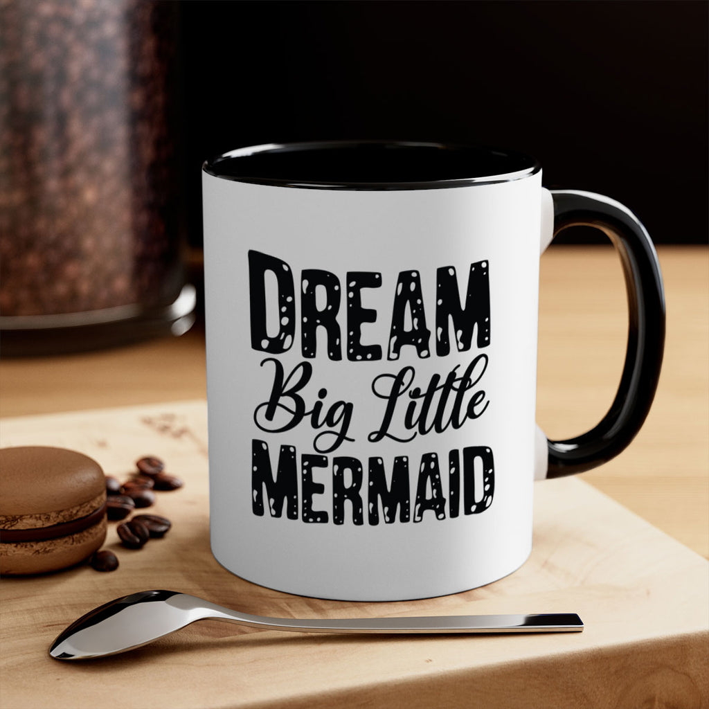 Dream Big Little Mermaid 134#- mermaid-Mug / Coffee Cup
