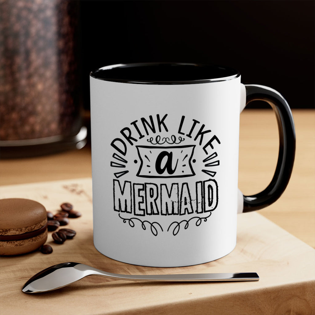 Drink like a mermaid 143#- mermaid-Mug / Coffee Cup