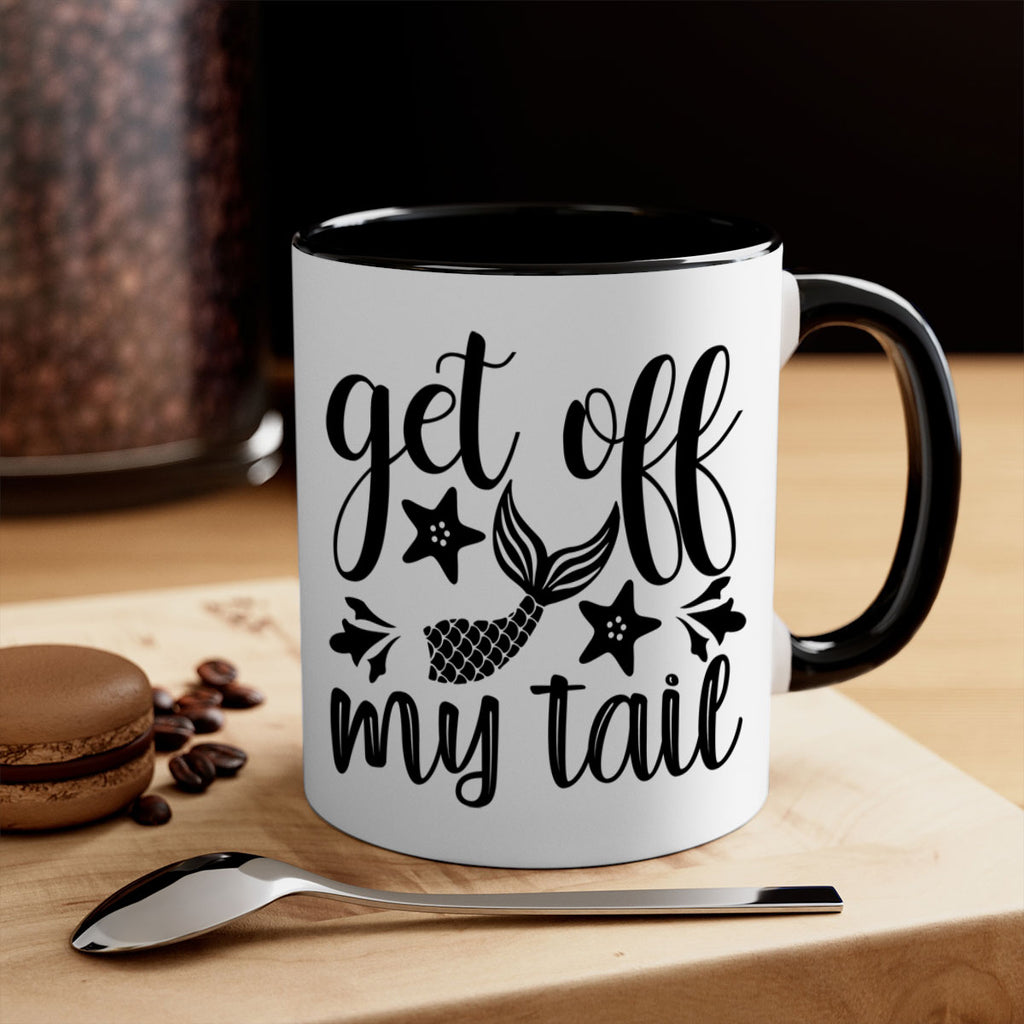 Get off my tail 180#- mermaid-Mug / Coffee Cup