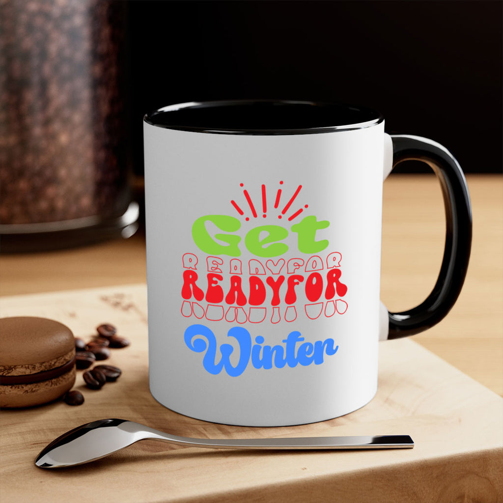 Get readyfor winter 115#- winter-Mug / Coffee Cup