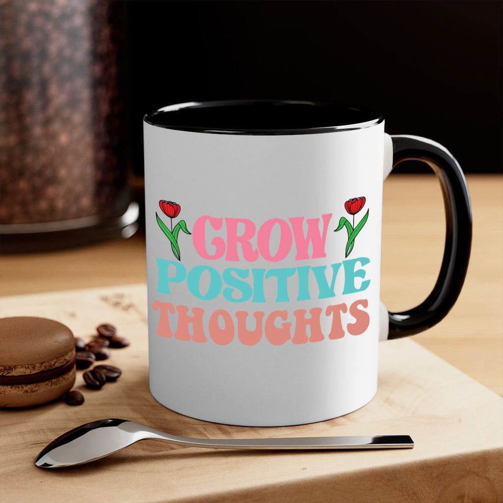 Grow Positive Thoughts  153#- spring-Mug / Coffee Cup