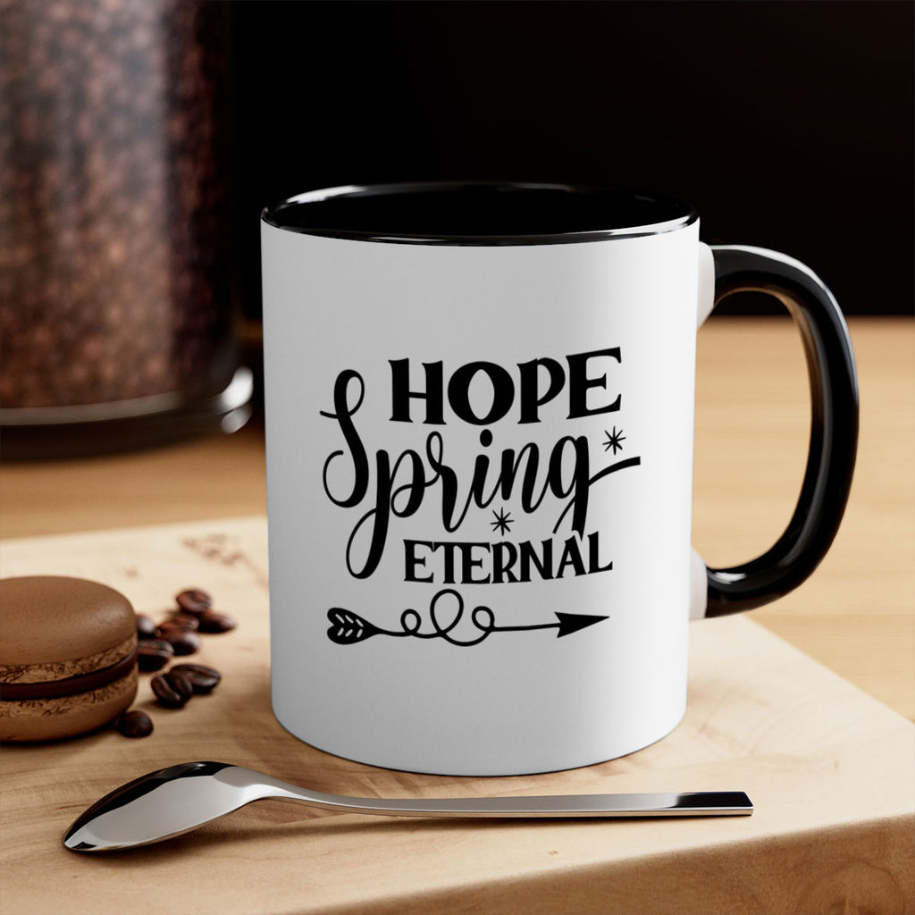 Hope Spring Eternal 256#- spring-Mug / Coffee Cup