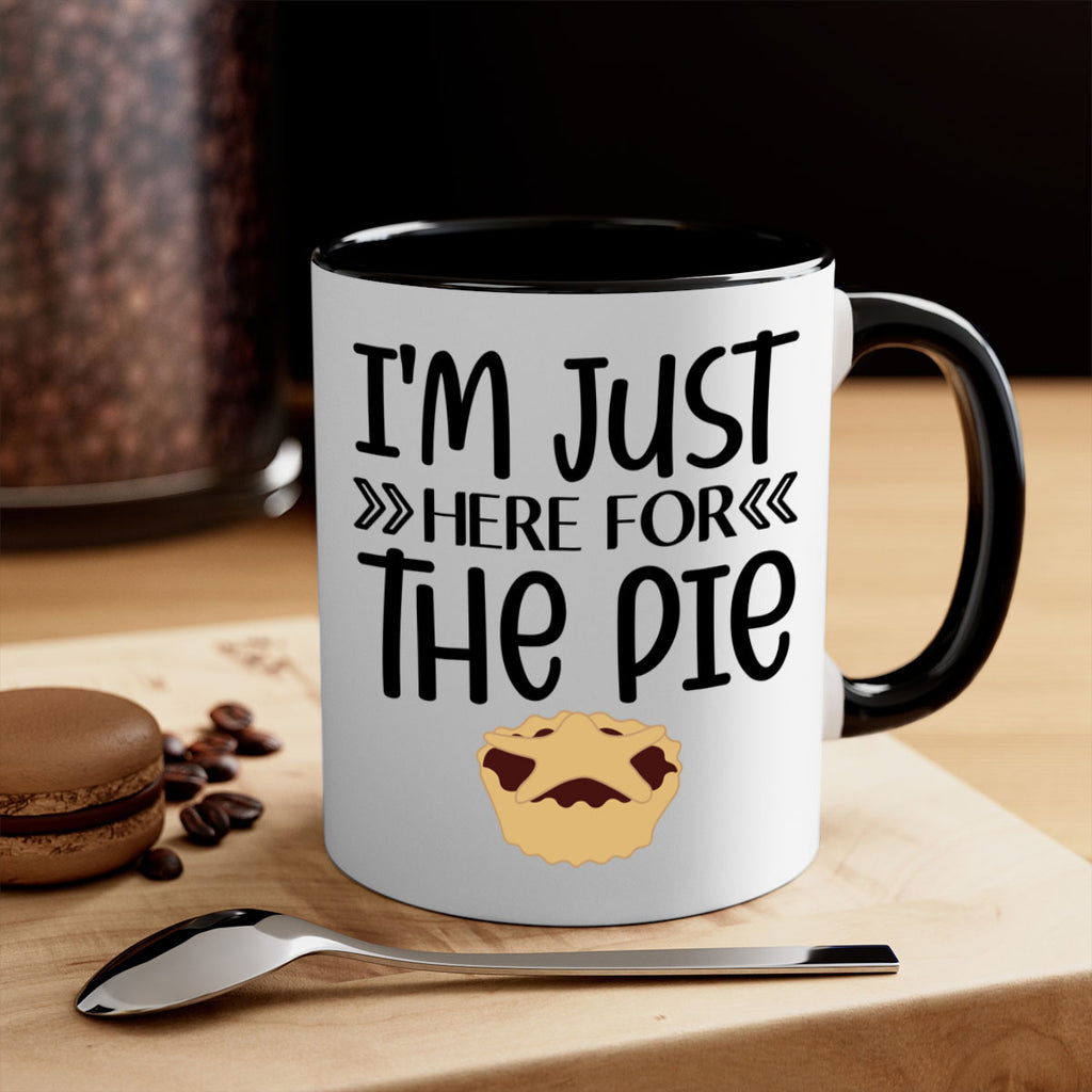 I m Just Here For The Pie 339#- fall-Mug / Coffee Cup