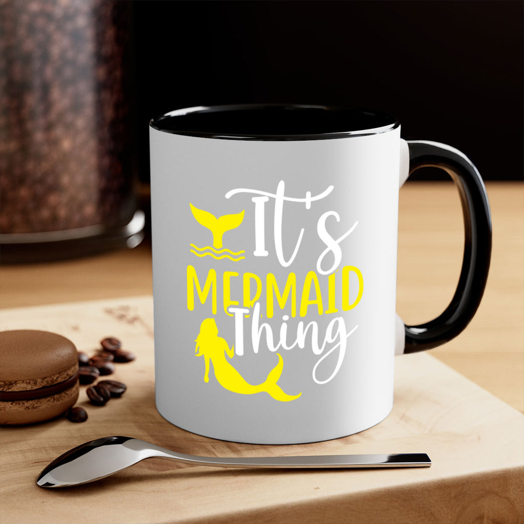Its Mermaid Thing 280#- mermaid-Mug / Coffee Cup