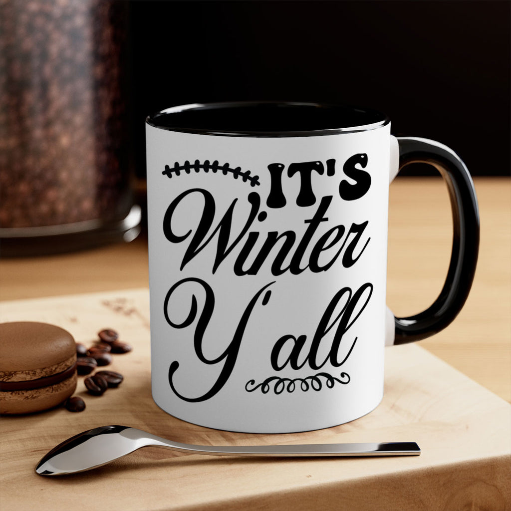 Its winter yall 275#- winter-Mug / Coffee Cup