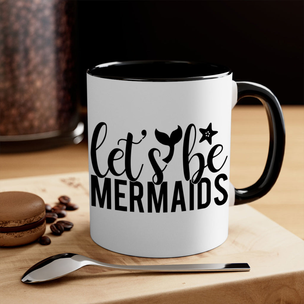 Lets be mermaids 294#- mermaid-Mug / Coffee Cup