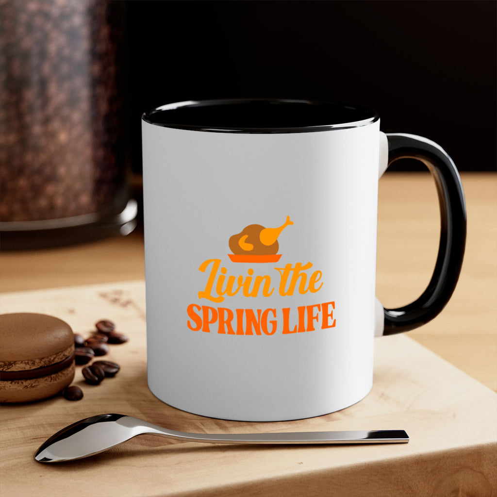 Livin the spring life 311#- spring-Mug / Coffee Cup