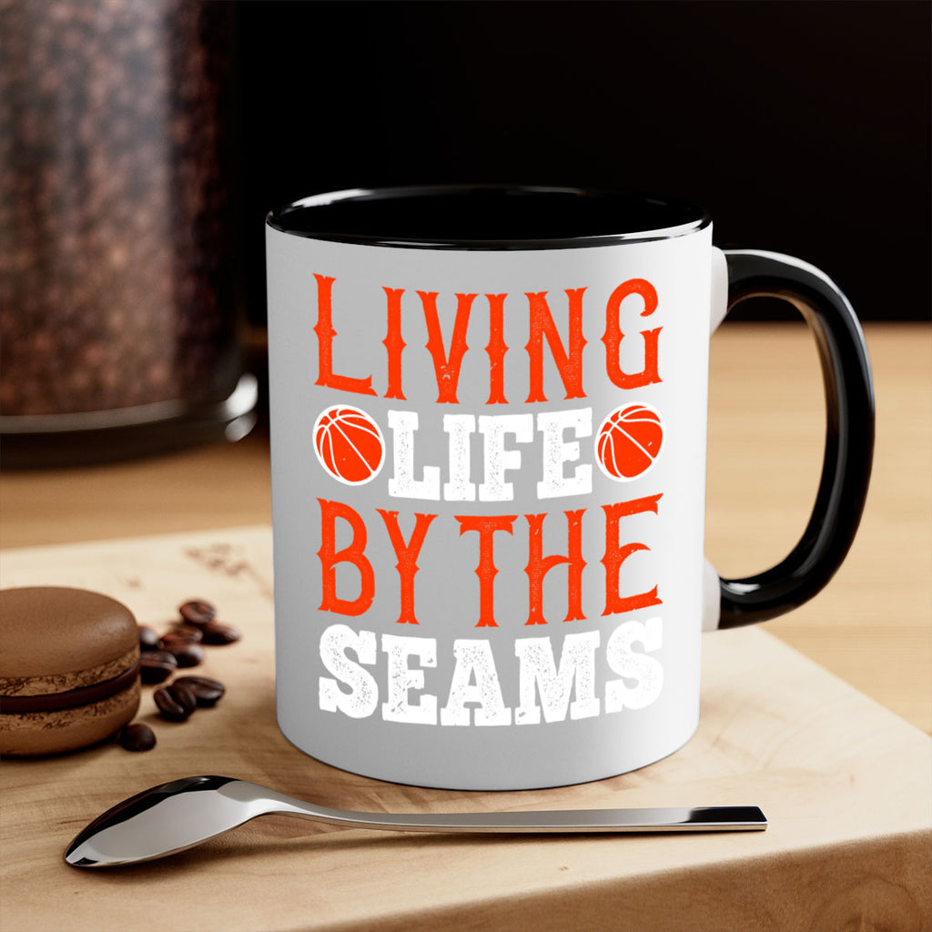 Living life by the seams 770#- basketball-Mug / Coffee Cup