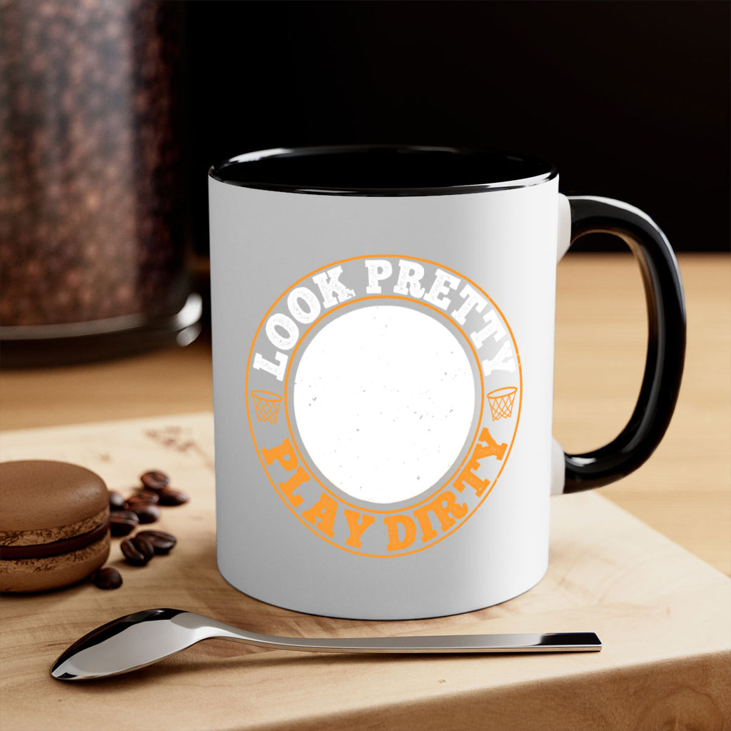 Look pretty Play dirty 769#- basketball-Mug / Coffee Cup