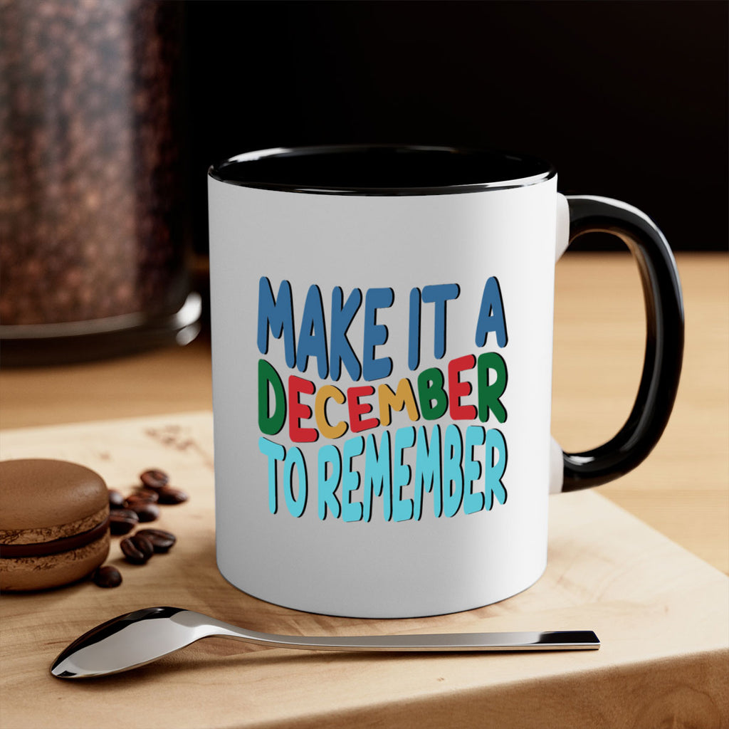 Make It a December to 319#- winter-Mug / Coffee Cup