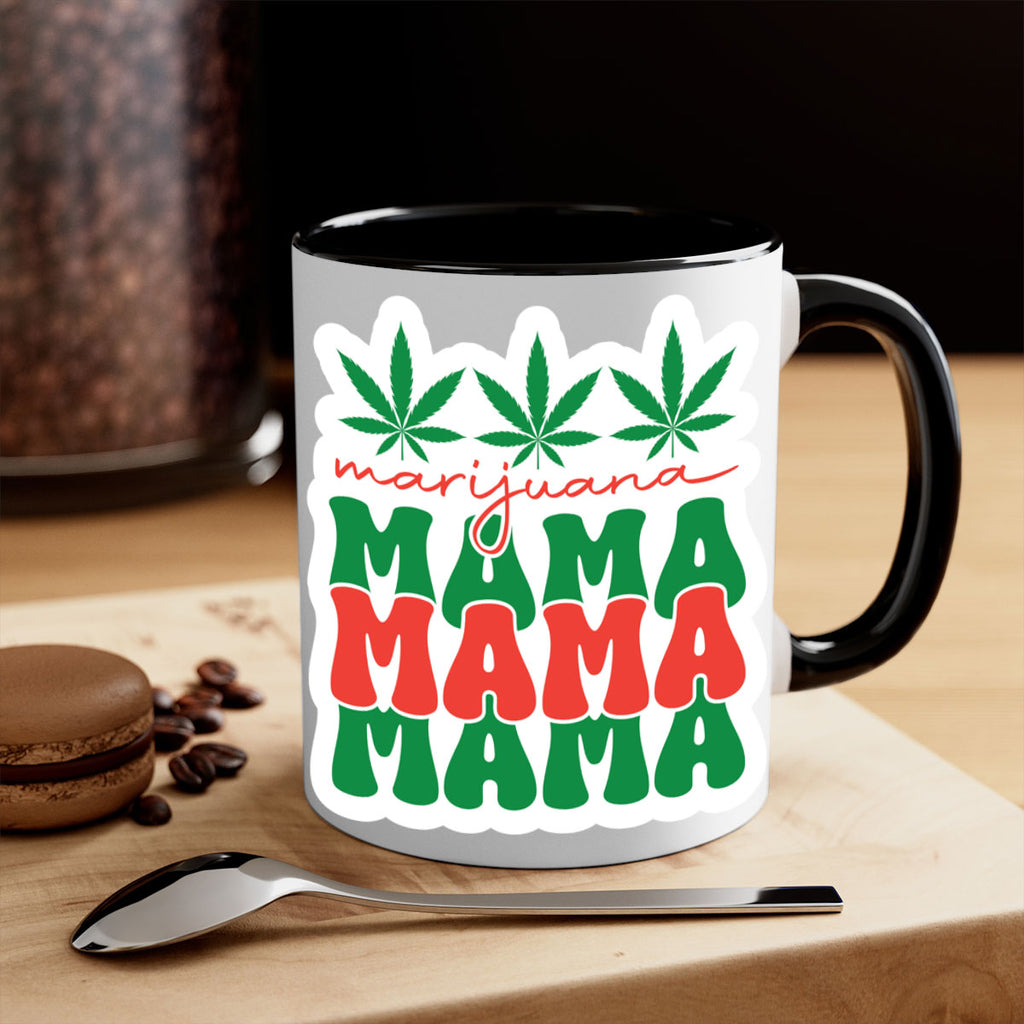 Marijuana Mama 209#- marijuana-Mug / Coffee Cup