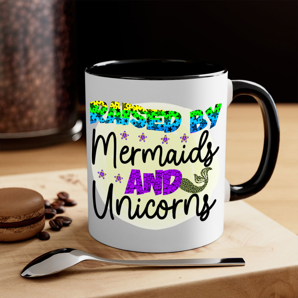 Raised By Mermaids And Unicorns 547#- mermaid-Mug / Coffee Cup
