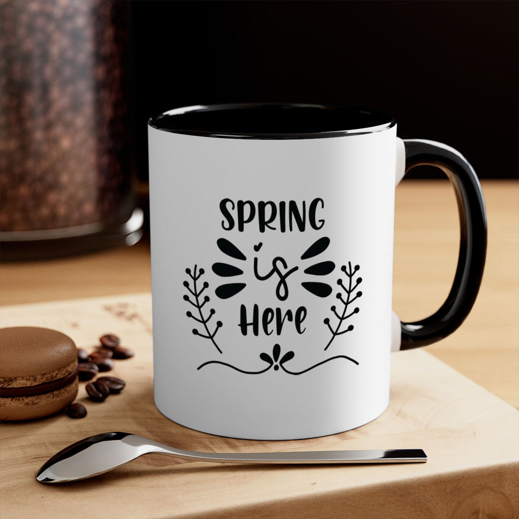 Spring is Here 445#- spring-Mug / Coffee Cup