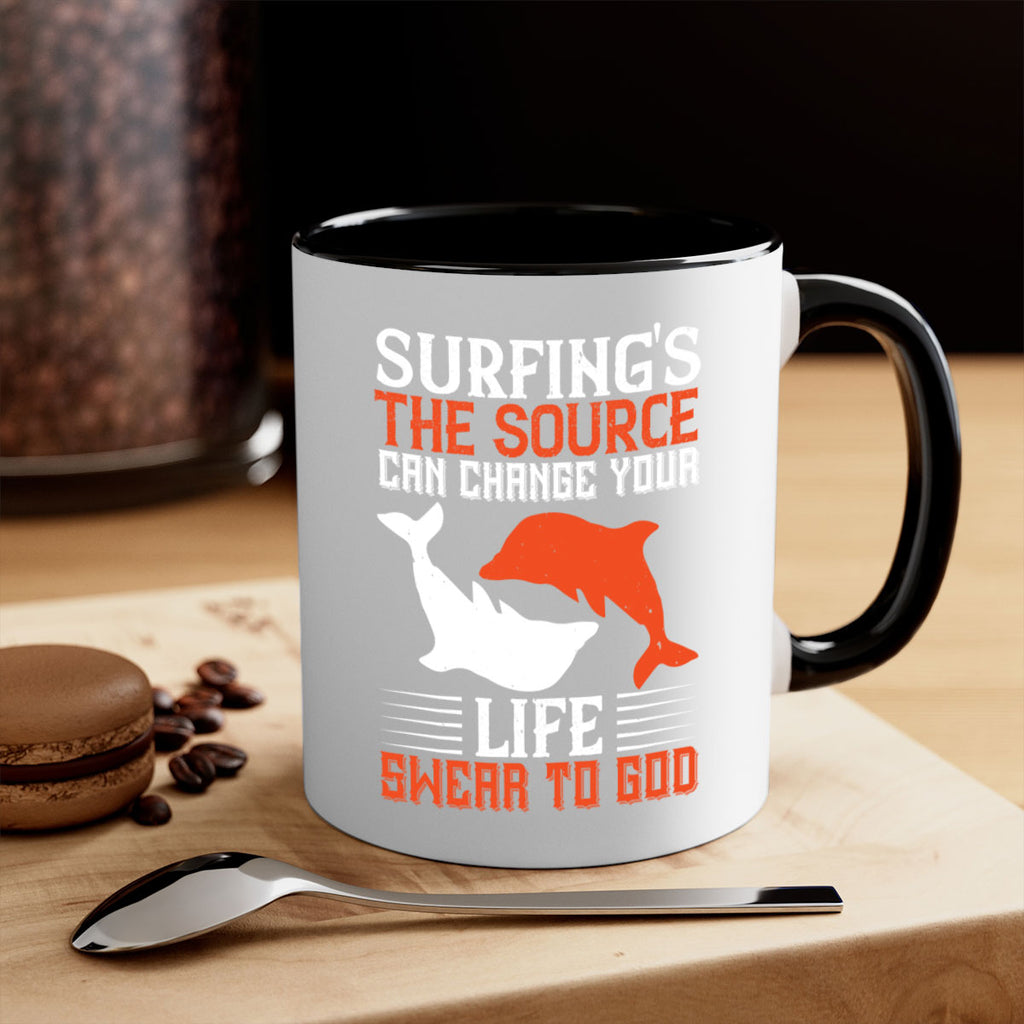 Surfings the source Can change your life Swear to God 409#- surfing-Mug / Coffee Cup