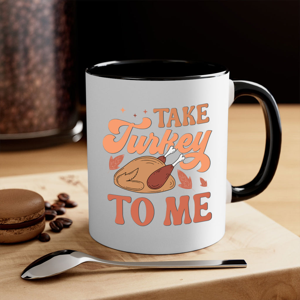 Take Turkey To Me 594#- fall-Mug / Coffee Cup