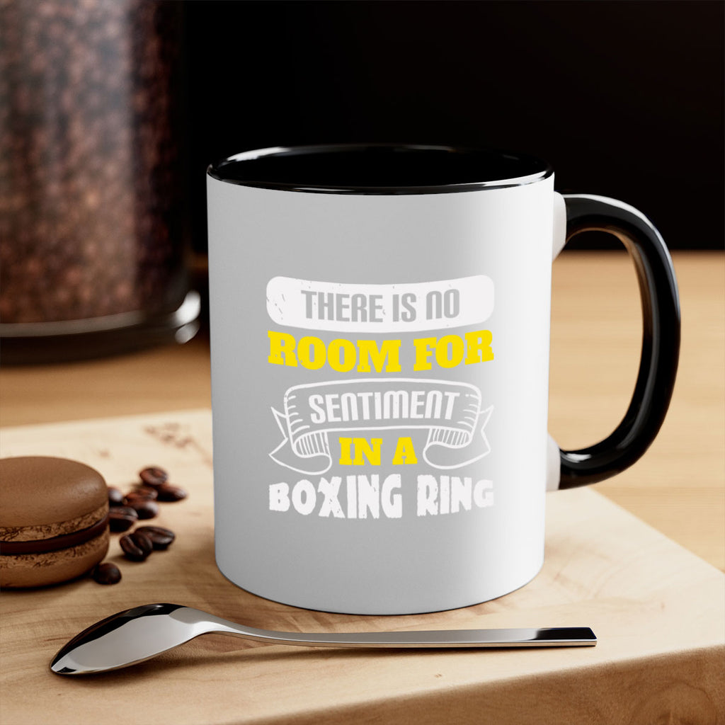 There is no room for sentiment in a boxing ring 1784#- boxing-Mug / Coffee Cup