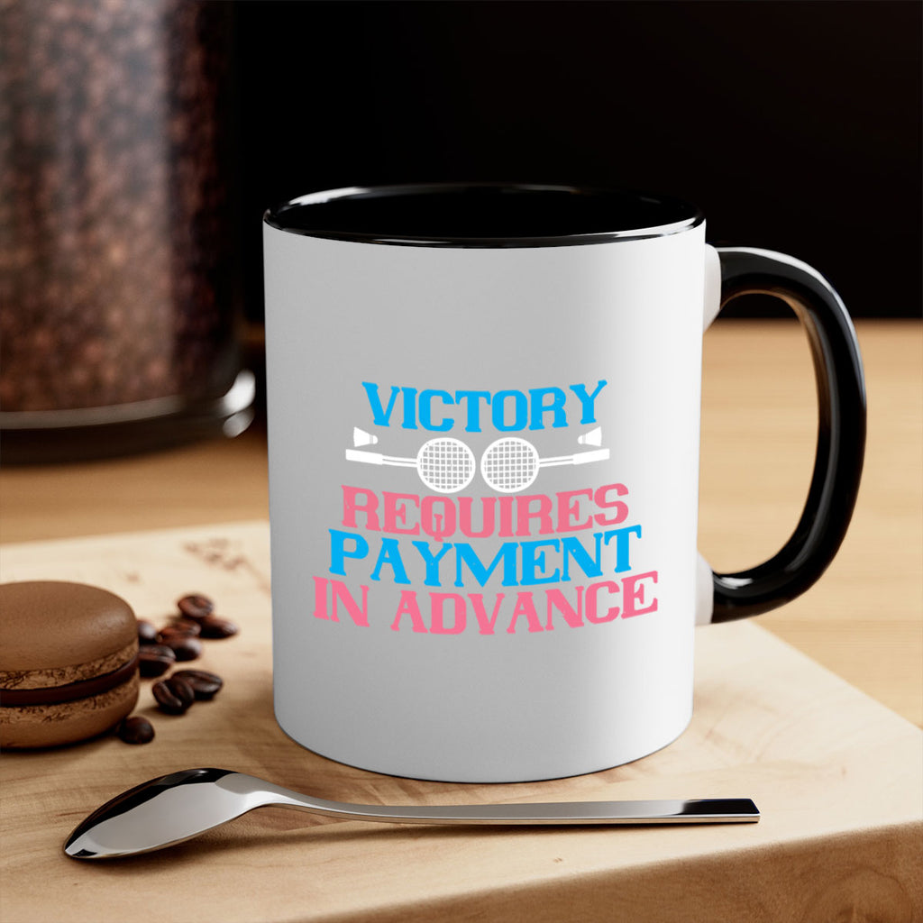 Victory requires payment in advance 1782#- badminton-Mug / Coffee Cup