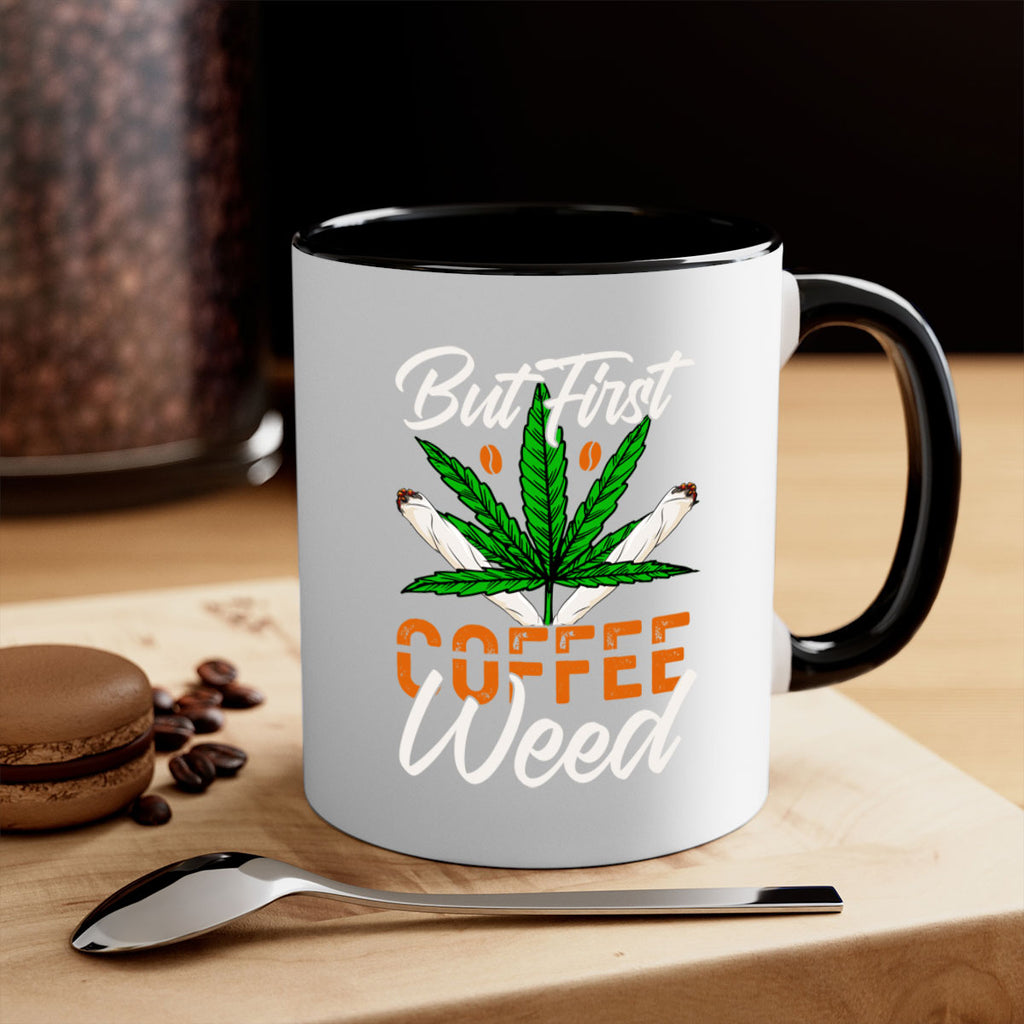 but first coffee weed 27#- marijuana-Mug / Coffee Cup