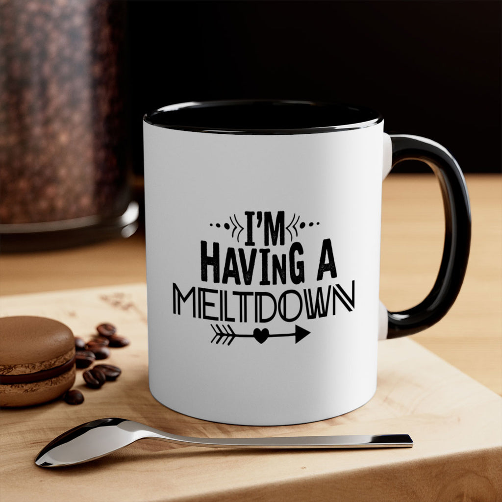 i m having a meltdown231#- winter-Mug / Coffee Cup