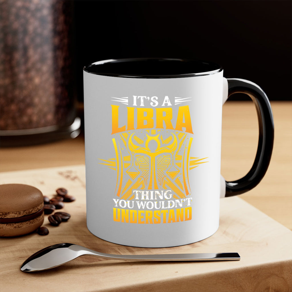 its a Libra thinggraphic 268#- zodiac-Mug / Coffee Cup