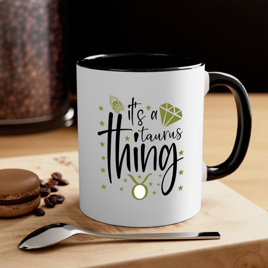 its a Taurus thing 273#- zodiac-Mug / Coffee Cup