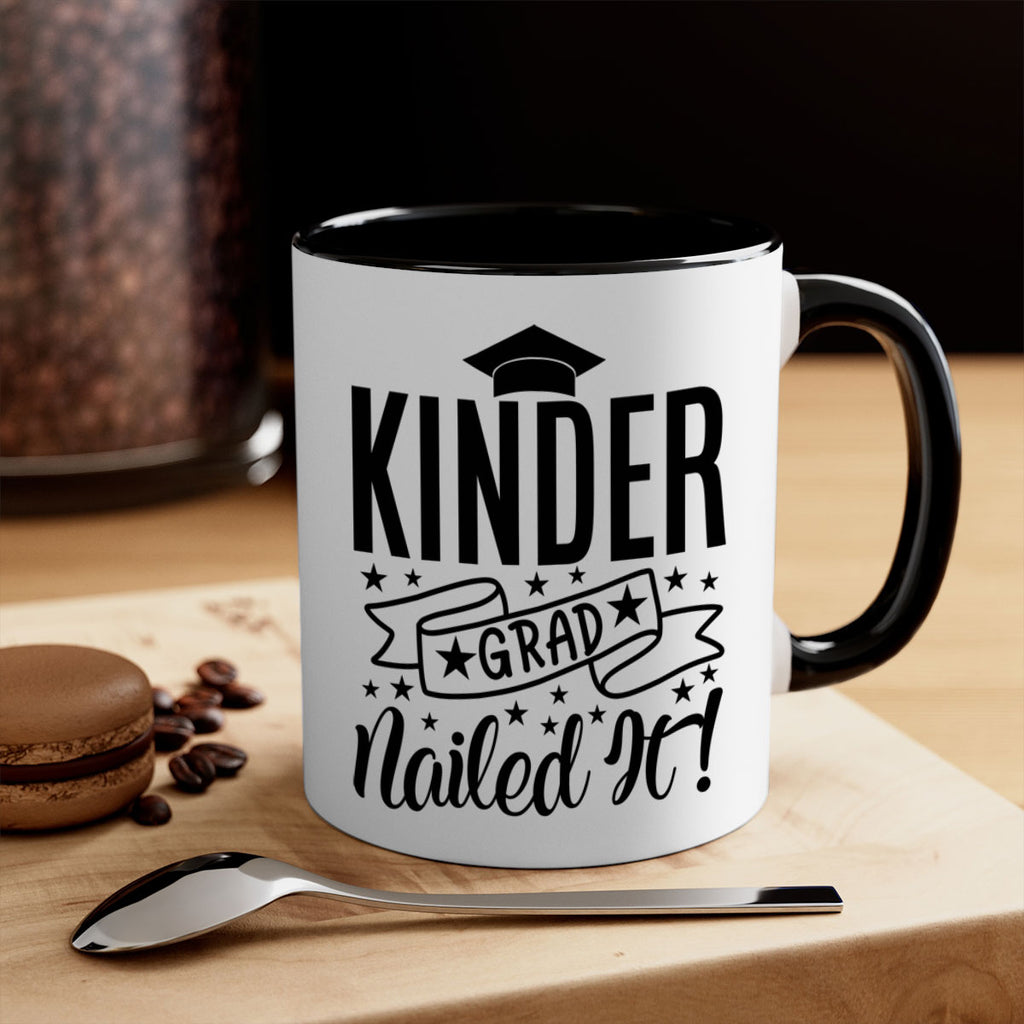 kinder grad nailed it! 01 14#- preK-Mug / Coffee Cup
