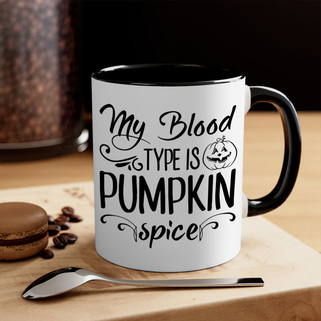my blood type is pumpkin spice 435#- fall-Mug / Coffee Cup