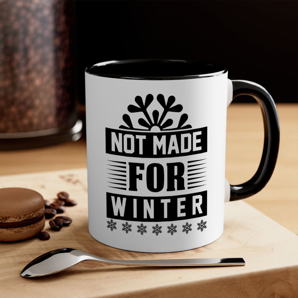 not made for winter 328#- winter-Mug / Coffee Cup