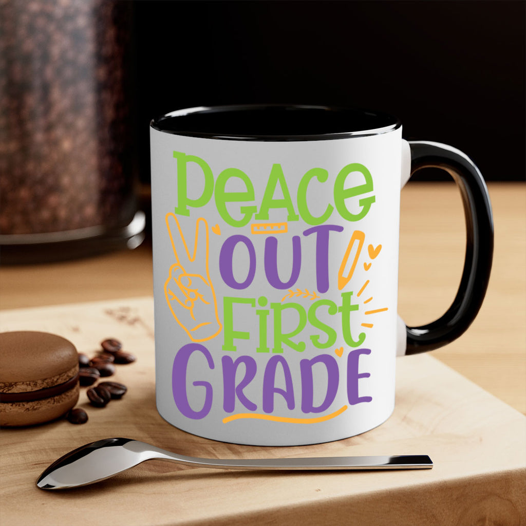peace out 1st grade 30#- First Grade-Mug / Coffee Cup