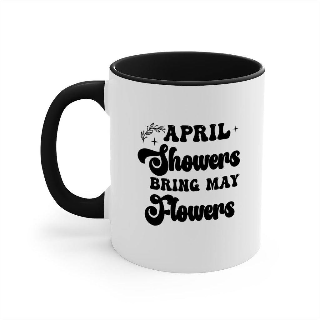April showers bring may flowers 24#- spring-Mug / Coffee Cup