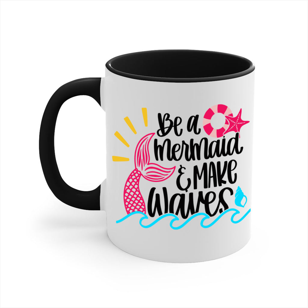 Be A Mermaid Make Waves Style 53#- Summer-Mug / Coffee Cup