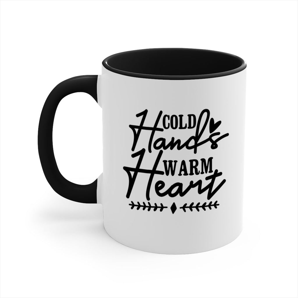 Cold Hands Warm Heart 45#- winter-Mug / Coffee Cup