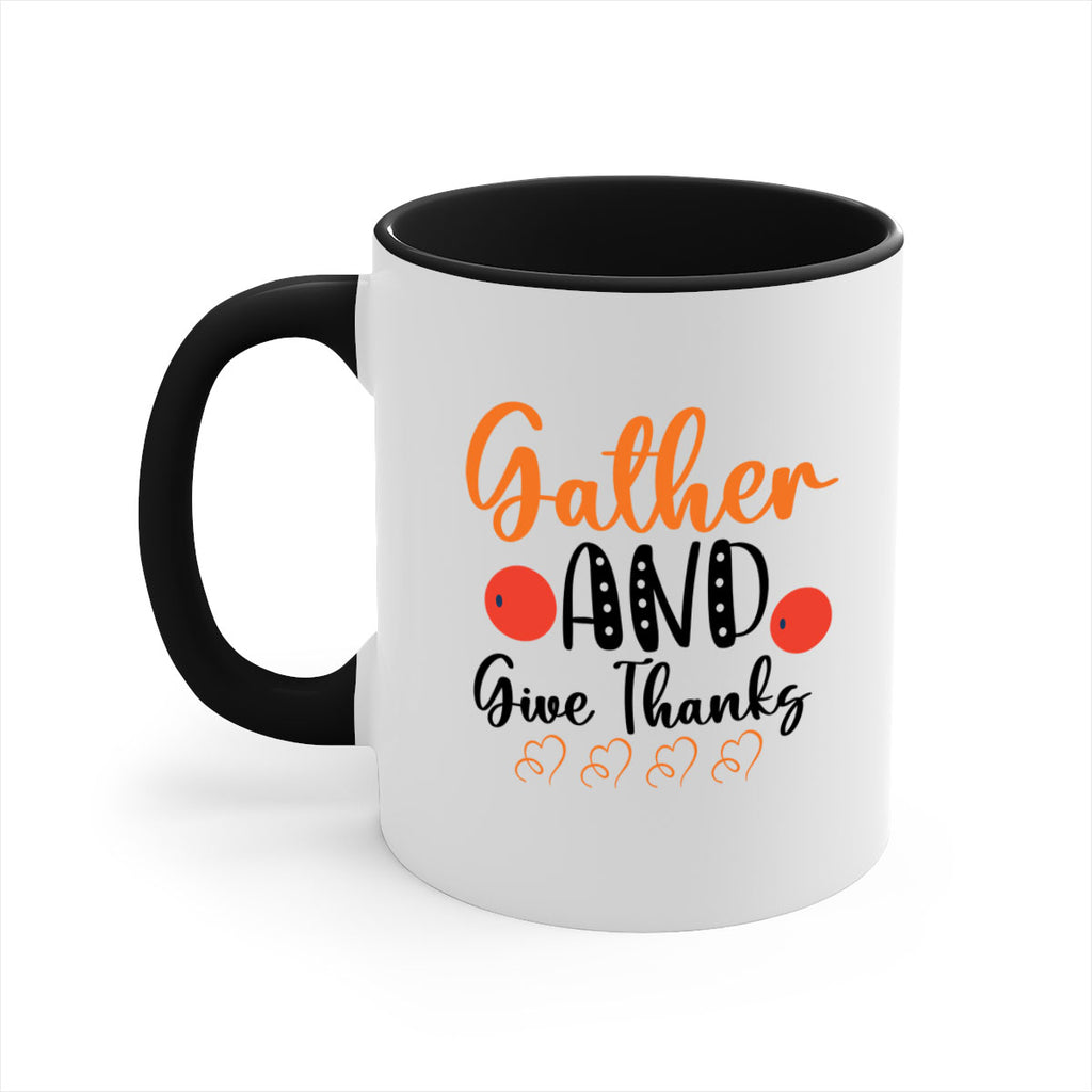 Gather And Give Thanks 188#- fall-Mug / Coffee Cup