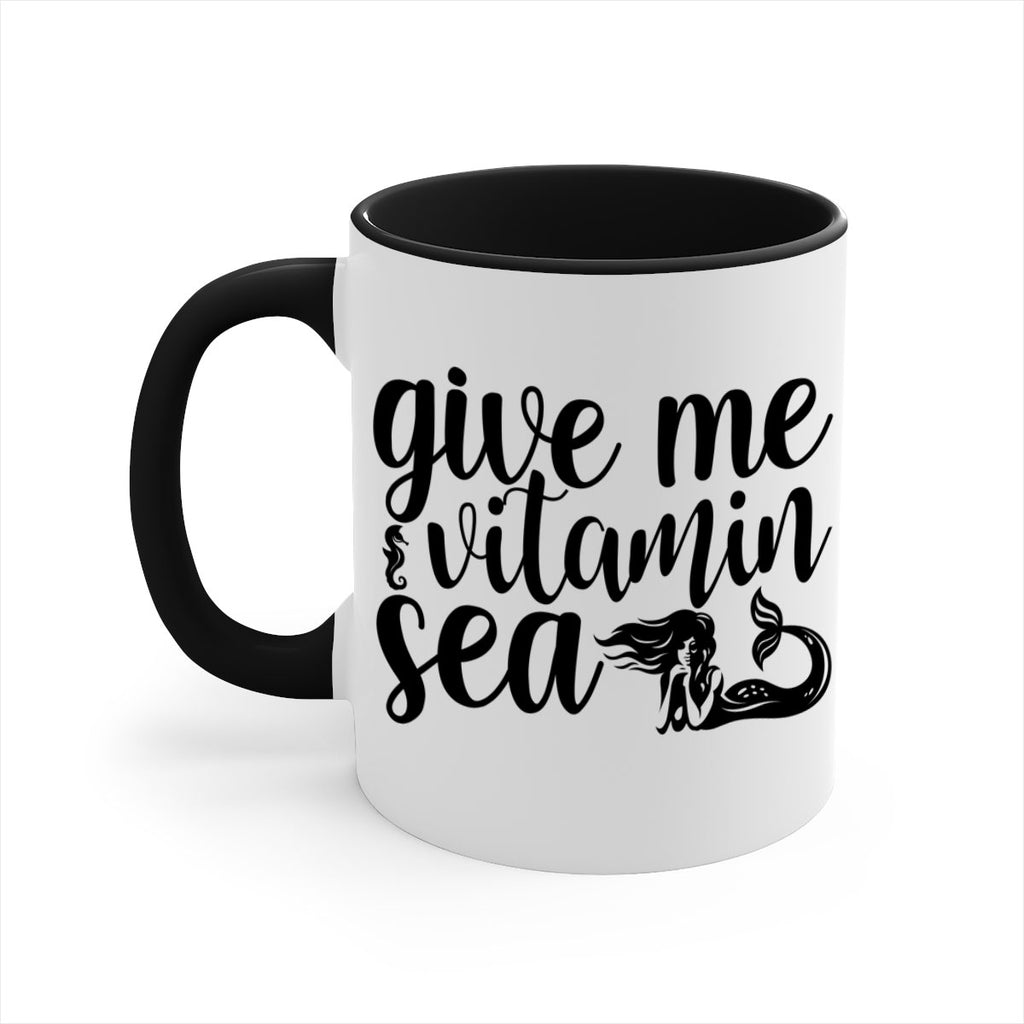Give me vitamin sea 192#- mermaid-Mug / Coffee Cup