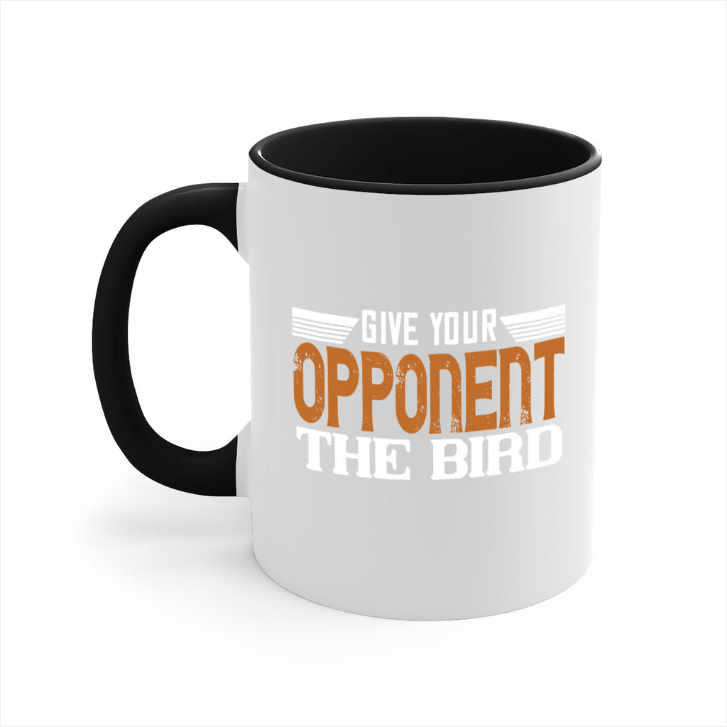 Give your opponent the bird 2268#- badminton-Mug / Coffee Cup