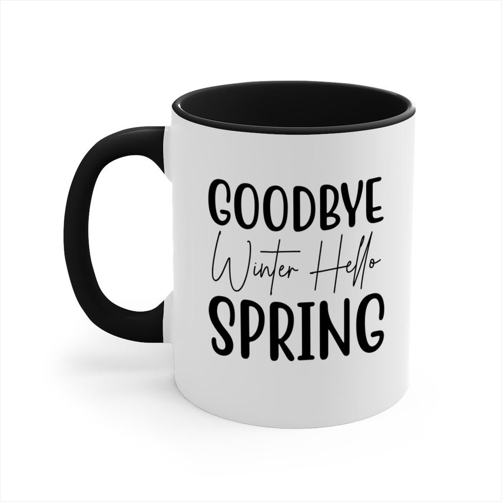 Goodbye Winter Hello Spring 148#- spring-Mug / Coffee Cup
