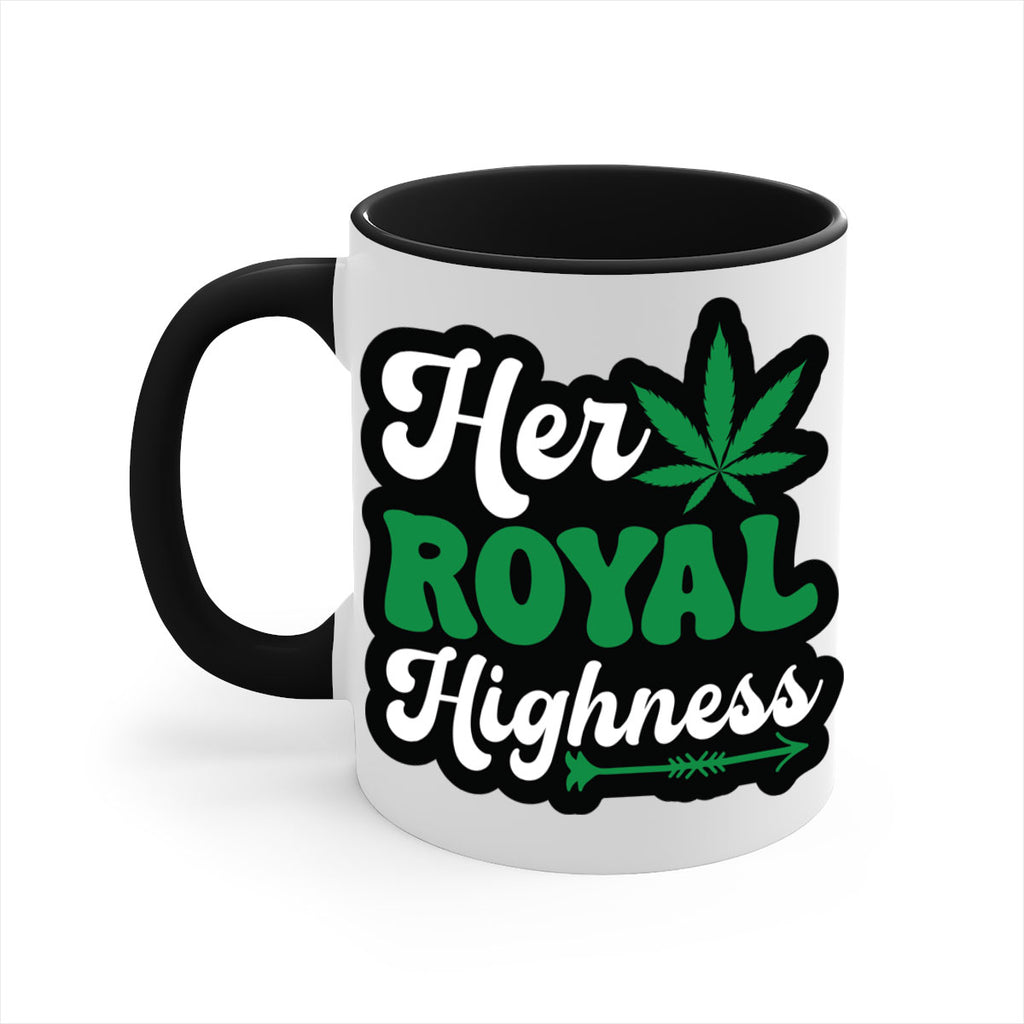 Her royal highness 107#- marijuana-Mug / Coffee Cup