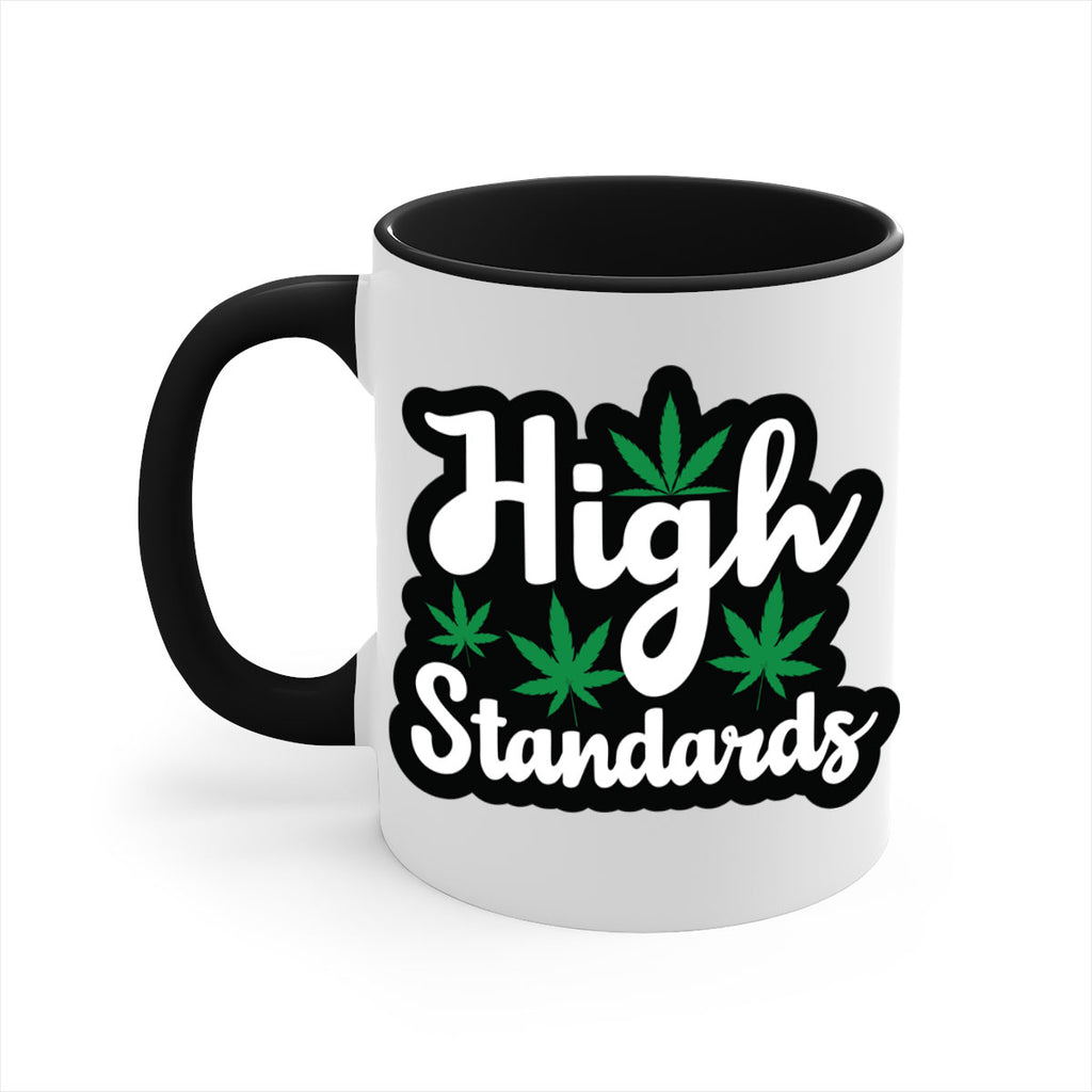 High standards 119#- marijuana-Mug / Coffee Cup