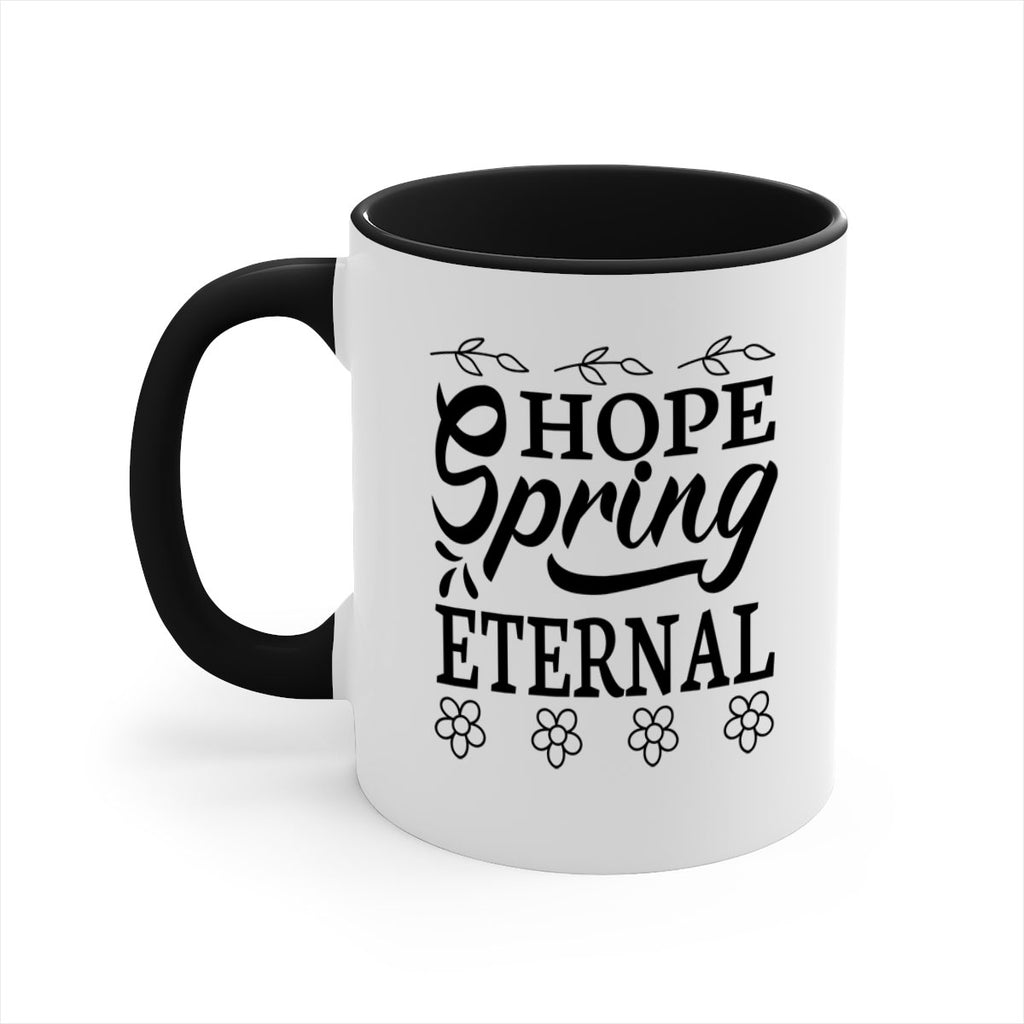 Hope spring eternal  262#- spring-Mug / Coffee Cup