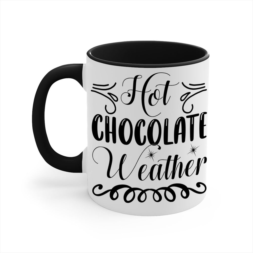 Hot Chocolate Weather 214#- winter-Mug / Coffee Cup