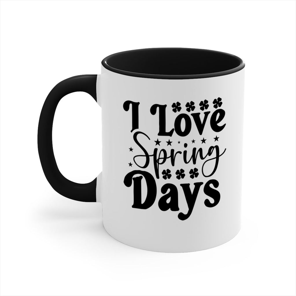 I Love Spring Days 267#- spring-Mug / Coffee Cup