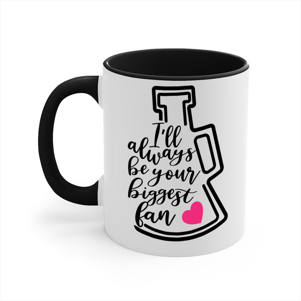 Ill always be your biggest fan 1076#- cheer-Mug / Coffee Cup