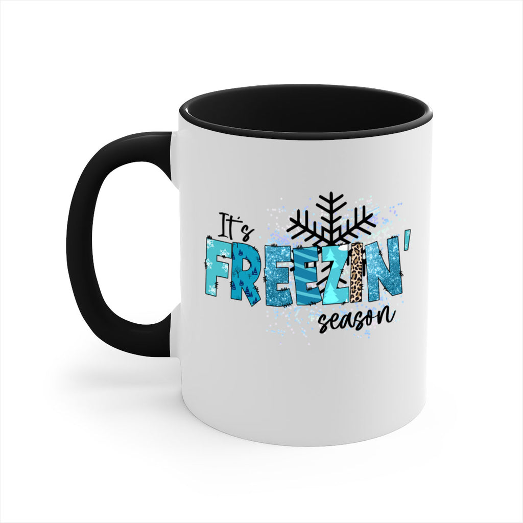 It s freezin season 266#- winter-Mug / Coffee Cup