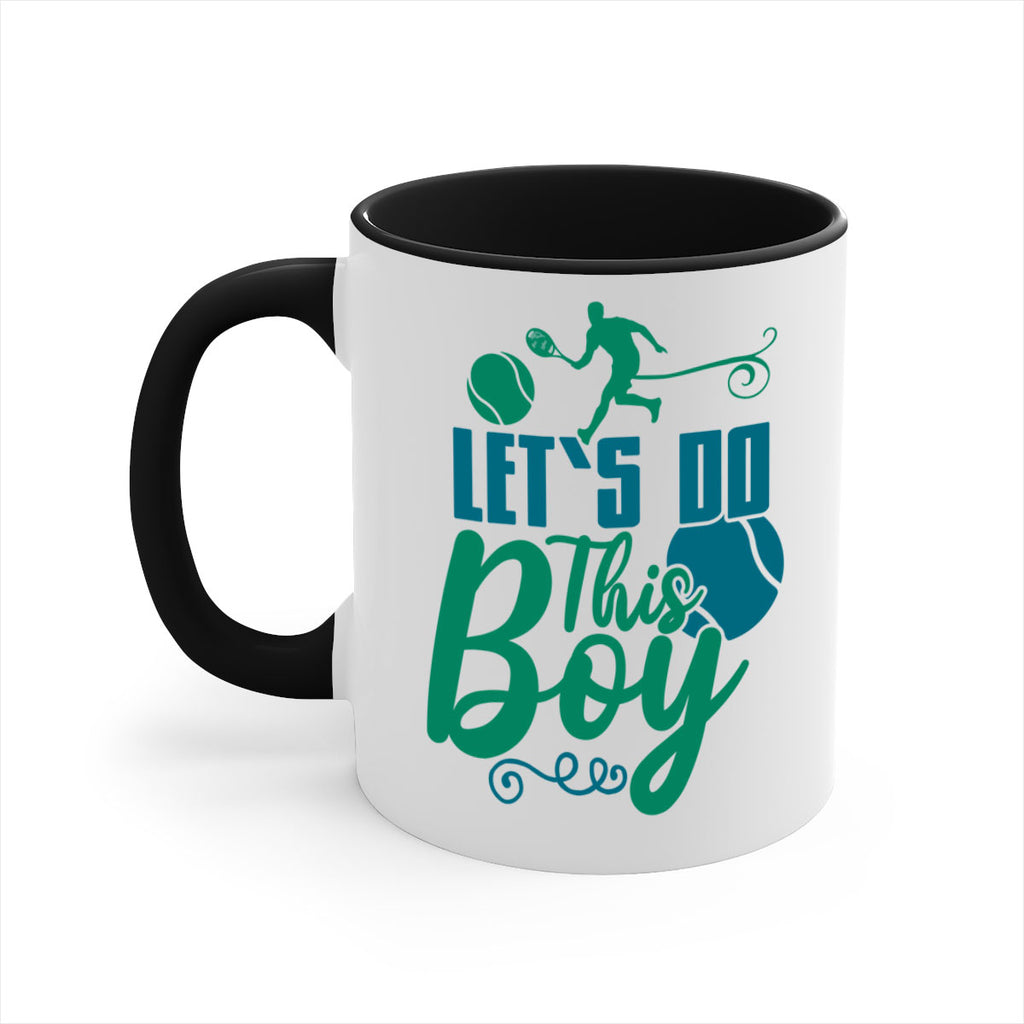 LetS Do This Boy 924#- tennis-Mug / Coffee Cup