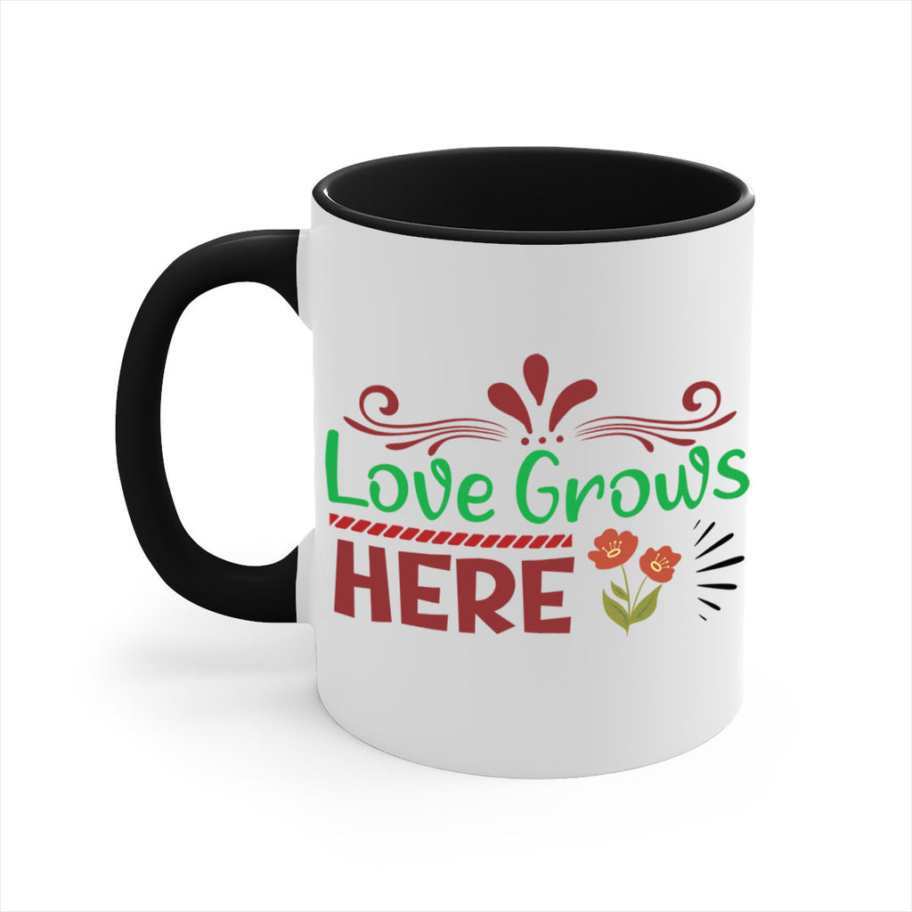 Love Grows Here  334#- spring-Mug / Coffee Cup