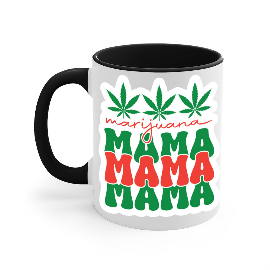 Marijuana Mama 209#- marijuana-Mug / Coffee Cup