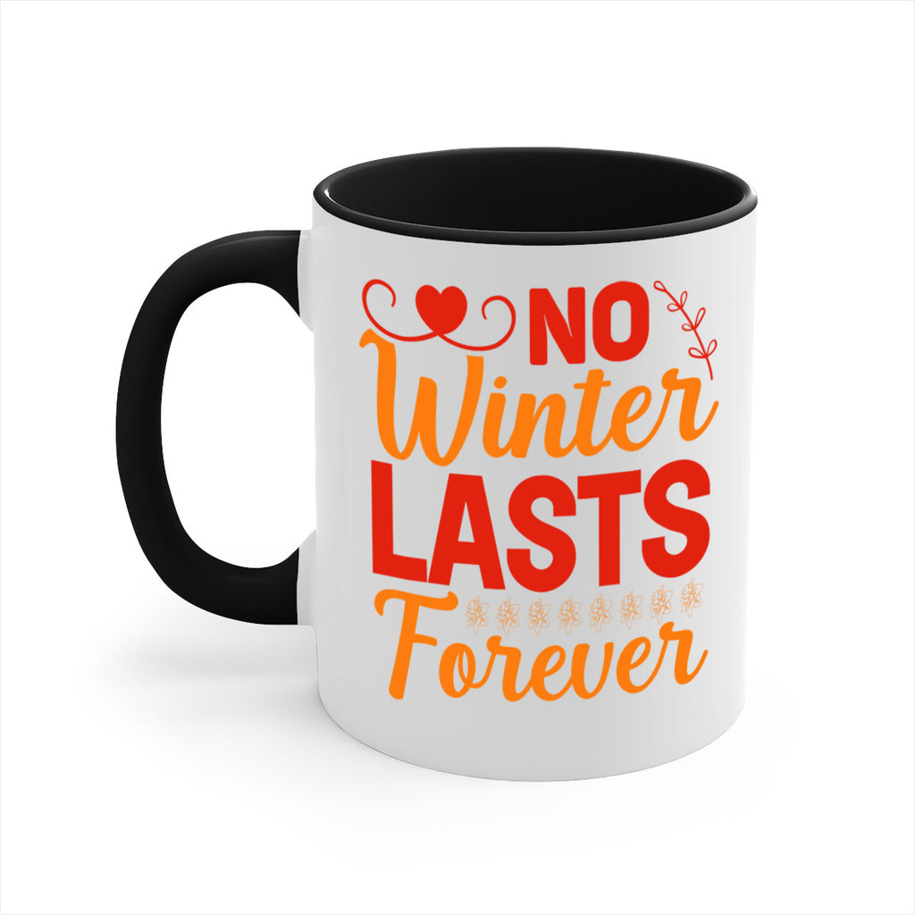 No winter lasts forever 353#- spring-Mug / Coffee Cup